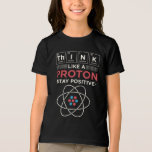 Chemielehrer Science Geek Gag Tri-Blend Shirt<br><div class="desc">Chemielehrer Science Geek Gag T - Shirt. Perfekt für Chemielehrer oder Professoren,  die auch ein gutes Gefühl für Spaß haben. Großartiges Geburtstagsgeschenk mit periodischen Tischelementen pun - "Think like a Proton. Positiv bleibe"</div>