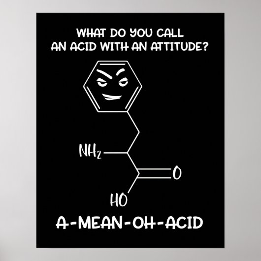 Chemiewissenschaft acid Attitude A-Gemein-Oh-Säure Poster (Vorne)