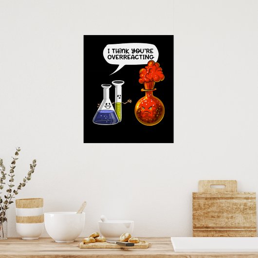 Chemiewissenschaft übertrifft der Witz Poster (Küche)