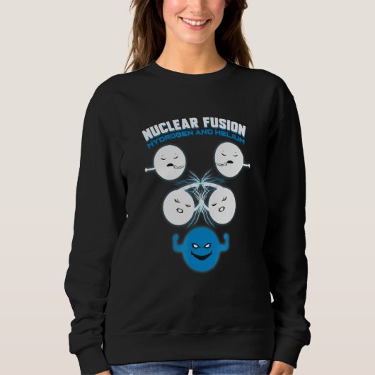 Chemiewissenschafts-Chemie Nukleare Fusion Sweatshirt (Vorderseite)
