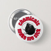 Chemikalien machen mich Kranken - Maske Button (Vorne & Hinten)