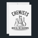 Chemiker haben alle Lösungen Dankeskarte<br><div class="desc">Chemiker haben alle Lösungen</div>