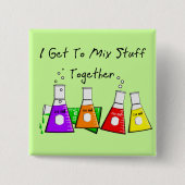 Chemiker-"ich erhalte, Material-zusammen zu Button (Vorderseite)