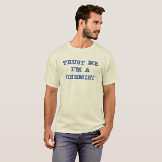 Chemiker-Vertrauen T-Shirt (Vorne ganz)