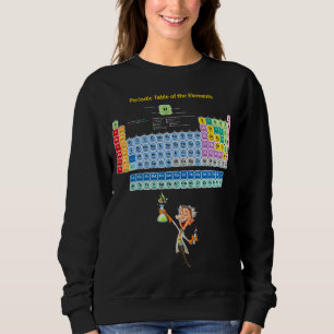 Chemische Periodische Tabelle der Elemente Neuheit Sweatshirt