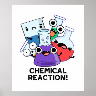 Chemische Reaktion Funny Chemistry Pub Poster