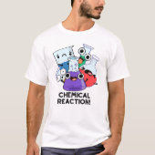 Chemische Reaktion Funny Chemistry Pub T-Shirt (Vorderseite)