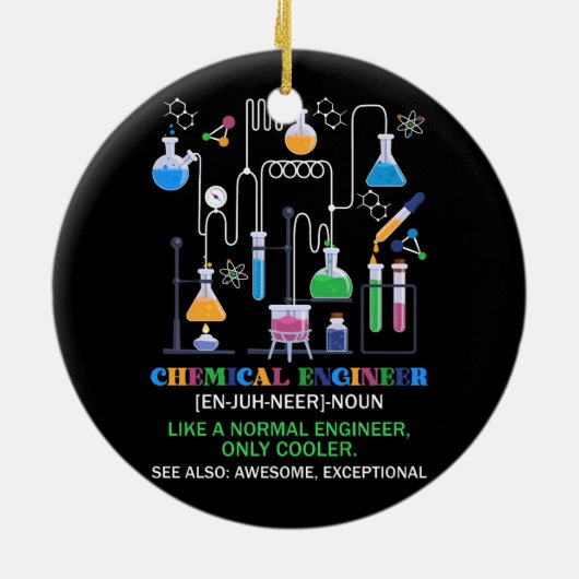 Chemischer Ingenieur definiert sich wie ein normal Keramik Ornament (Hinten)