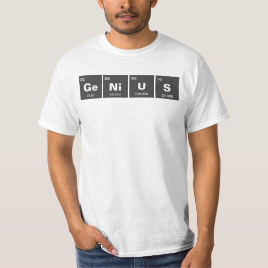 Chemisches Periodensystem der Elemente: GeNiUS T-Shirt (Vorderseite)