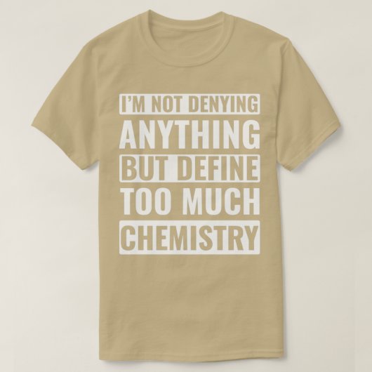 Chemist Funny Laboratory Chemistry Science Chemist T-Shirt (Design vorne)