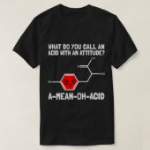Chemist Job Chemistry Pun Aminosäure Chemical Tech T-Shirt (Design vorne)
