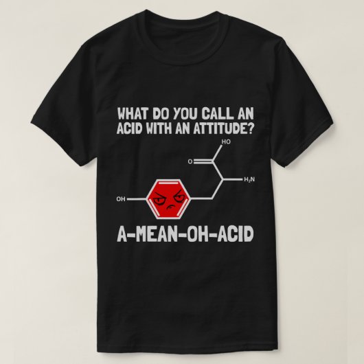 Chemist Job Chemistry Pun Aminosäure Chemical Tech T-Shirt (Design vorne)