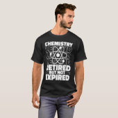 Chemist Remüde Scientist Student Science Teacher T-Shirt (Vorne ganz)