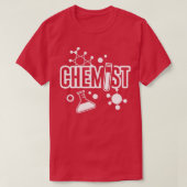 Chemist Scientistry Chemistry Pharmacist Science L T-Shirt (Design vorne)