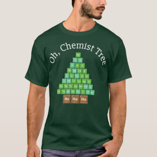 Chemist Tree Christmas Ho Ho Ho Chemie Science T-Shirt