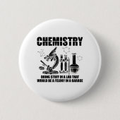 Chemistische Redewendungen | Geschenke der Chemie Button (Vorderseite)
