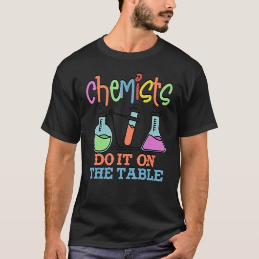 Chemistry Chemist Student  Chemist Lab T-Shirt (Vorderseite)