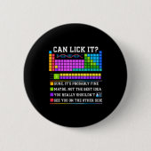Chemistry Elements Teacher Can I Lick It Periodic  Button (Vorderseite)