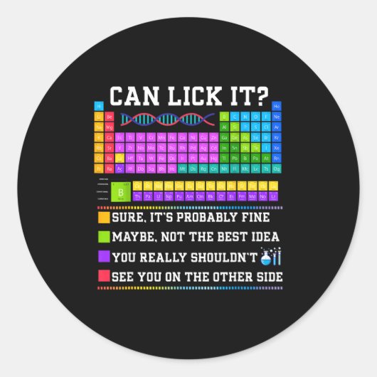 Chemistry Elements Teacher Can I Lick It Periodic  Runder Aufkleber (Vorderseite)