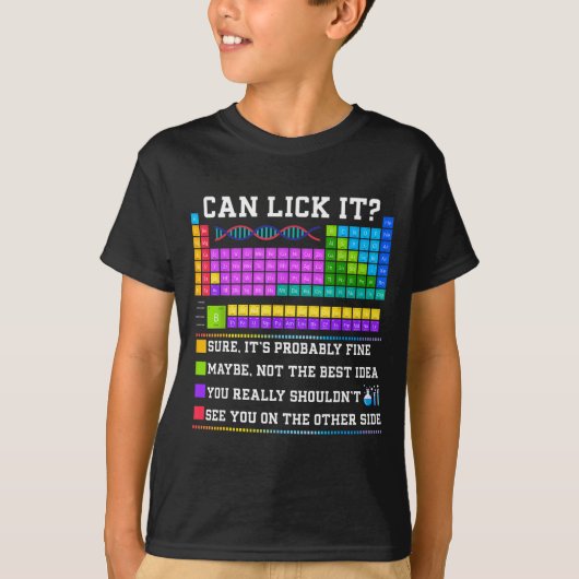 Chemistry Elements Teacher Can I Lick It Periodic T-Shirt (Vorderseite)