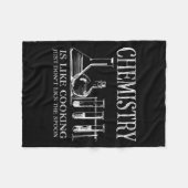 Chemistry Is Like Cooking Just Don't Lick The Son Fleecedecke (Vorderseite (Horizontal))