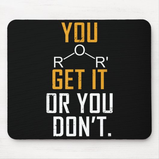 Chemistry Pun - Ether Get It Or You Don't - Funny  Mousepad (Vorne)