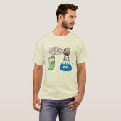Chemistry Pun Over-reacting a bit Funny. T-Shirt (Vorne ganz)