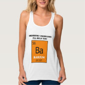 Chemistry Tutor Barium Pun Tank Top (Vorderseite)