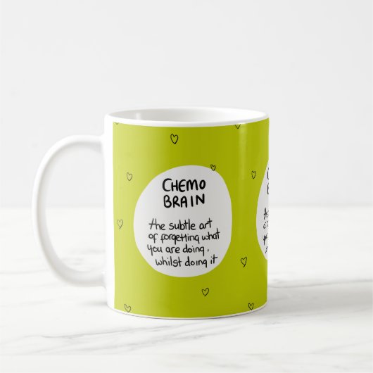 Chemo Brain Krebs Spaß Kaffeetasse (Links)