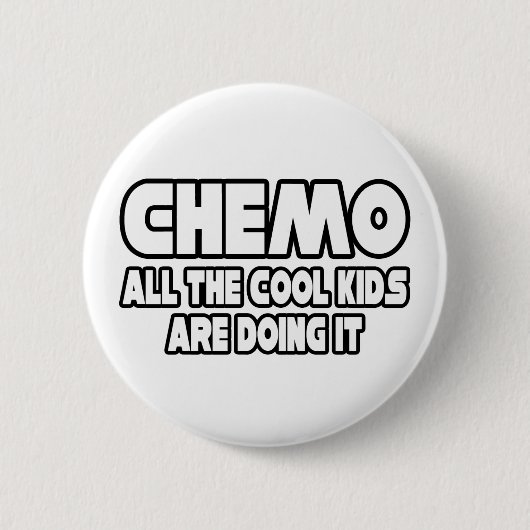 Chemo.. Coole Kinder Button (Vorderseite)