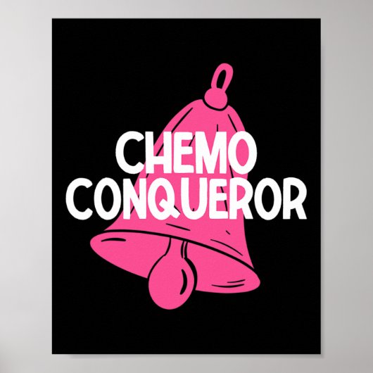 Chemo Eroberer Ende der Chemo Behandlung Brust Can Poster (Vorne)