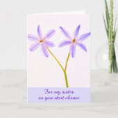 Chemo-Unterstützung für meine Schwester Karte (Vorderseite)