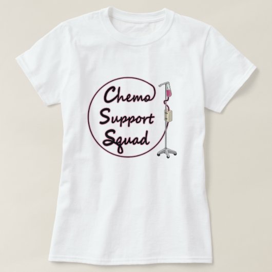Chemo-Unterstützungstrupp T-Shirt (Design vorne)