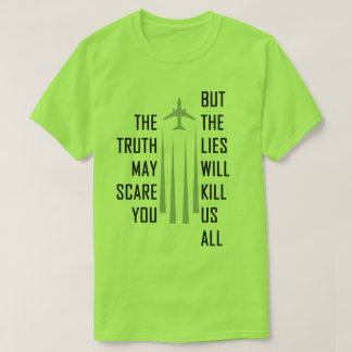 Chemtrail Lügen T-Shirt