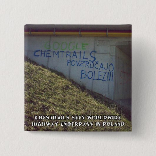 Chemtrails sind weltweit button (Vorderseite)