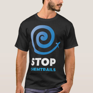 Chemtrails stoppen - Verschwörungstheorie T-Shirt