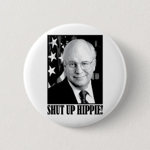 Cheney schloss Hippie Button