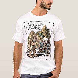 Cheops Gesetz Lustiges Projektmanagement T-Shirt