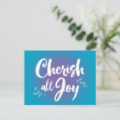 Cherish All Joy Postkarte (Stehend Vorderseite)