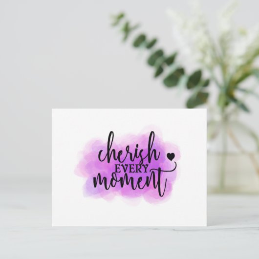 ‘Cherish every Moment’ Quote Postcard Postkarte (Stehend Vorderseite)