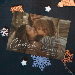 Cherish Every Moment Script Photo Happy Holidays Karte