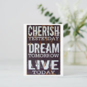 Cherish gestern, Dream Tomorrow Live Today Post Postkarte (Stehend Vorderseite)