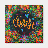 Cherish Hübsch floral Trendy Inspiration Spaß Magnet (Vorne)
