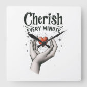 Cherish jede Minute Quadratische Wanduhr (Vorderseite)