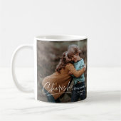 Cherish Jeden Augenblick Script 2 Foto Kaffeetasse (Links)