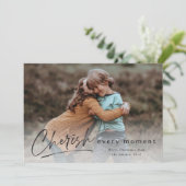 Cherish Jeden Augenblick Script Foto Frohe Weihnac Karte (Stehend Vorderseite)