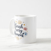Cherish Jeden Augenblick Tasse (Vorderseite Links)