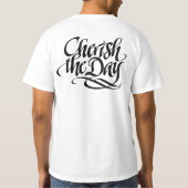 Cherish the Day T-Shirt (Rückseite)