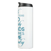 Cherish, was Aquamarin zählt Thermosbecher (Nach rechts gedreht)