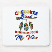 Cherokee Blut fließt durch meine Venen Geschenk Mousepad (Vorne)